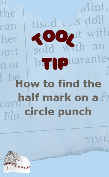 Easy Trick to Find the Center of a Circle&nbsp;Punch